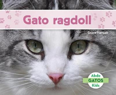 Book cover for Gato Ragdoll (Ragdoll Cats) (Spanish Version)