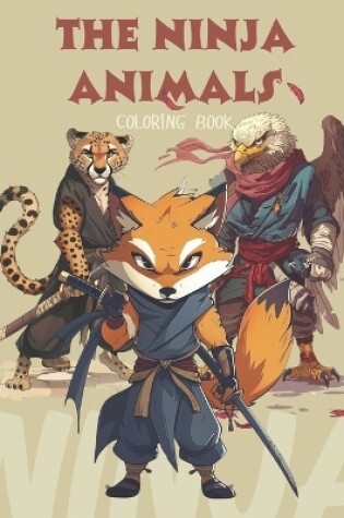 Cover of The Ninja Animals