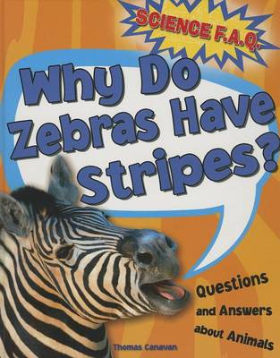 Book cover for Why Do Zebras Have Stripes?