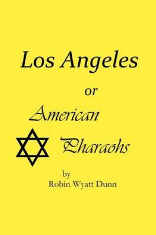 Cover of Los Angeles, or American Pharaohs