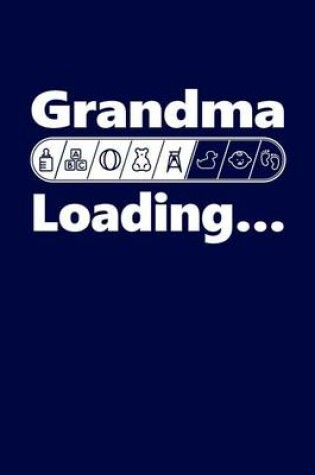 Cover of Grandma Loading