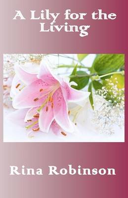 Book cover for A Lily for the Living