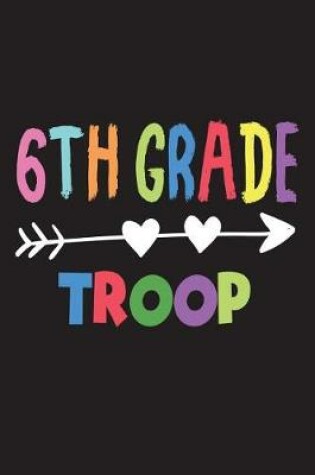 Cover of 6th Grade Troop