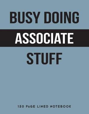 Book cover for Busy Doing Associate Stuff