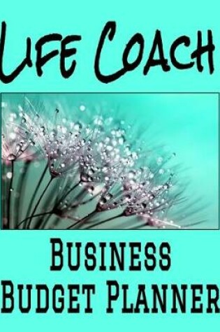 Cover of Life Coach Business Budget Planner