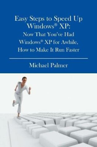 Cover of Easy Steps to Speed Up Windows XP