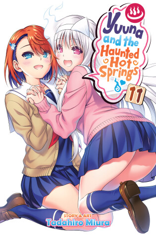 Cover of Yuuna and the Haunted Hot Springs Vol. 11