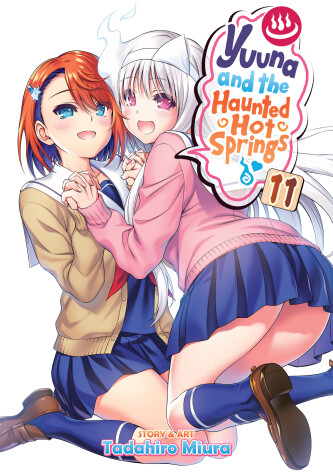 Book cover for Yuuna and the Haunted Hot Springs Vol. 11
