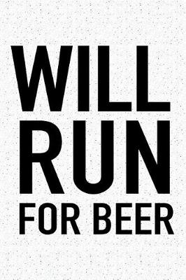 Book cover for Will Run for Beer