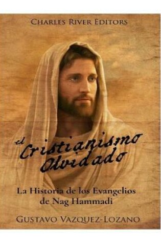 Cover of El Cristianismo Olvidado
