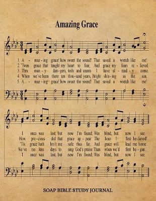Book cover for Amazing Grace Hymn SOAP Journal
