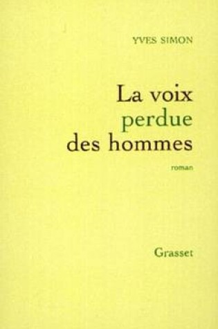 Cover of La Voix Perdue Des Hommes