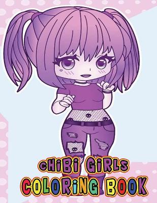 Book cover for Chibi Girls Coloring Book