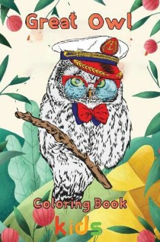 Cover of Great owl Coloring Book kids