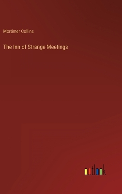 Book cover for The Inn of Strange Meetings