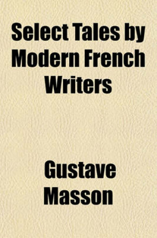 Cover of Select Tales by Modern French Writers