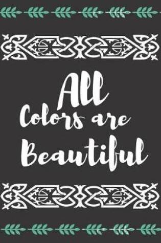 Cover of All Colors Are Beautiful