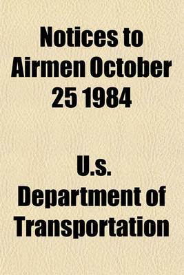 Book cover for Notices to Airmen October 25 1984