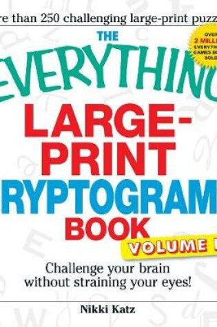 Cover of The Everything Large-Print Cryptograms Book