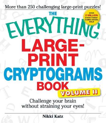 Book cover for The Everything Large-Print Cryptograms Book