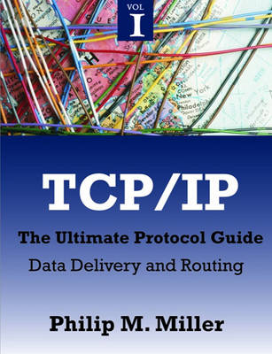 Book cover for TCP/IP - The Ultimate Protocol Guide
