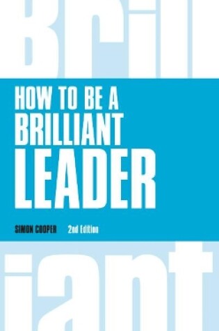 Cover of How to Be a Brilliant Leader