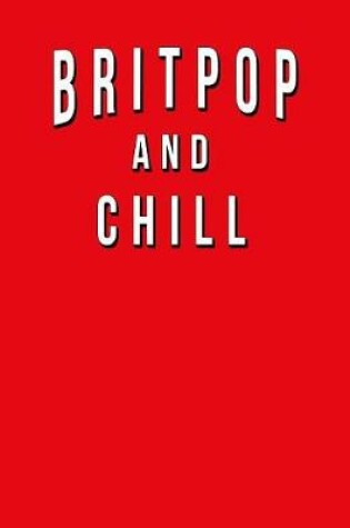 Cover of Britpop And Chill