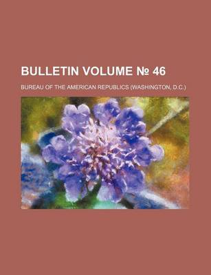 Book cover for Bulletin Volume 46