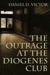 Book cover for The Outrage at the Diogenes Club