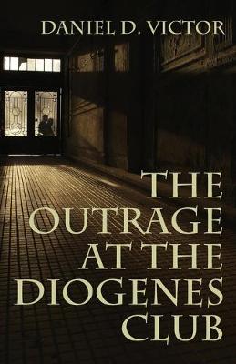 Cover of The Outrage at the Diogenes Club