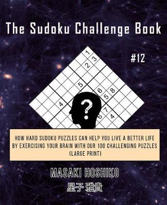 Book cover for The Sudoku Challenge Book #12