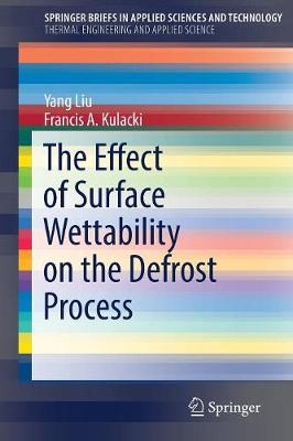 Book cover for The Effect of Surface Wettability on the Defrost Process