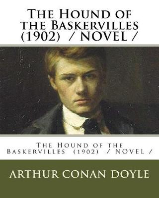 Book cover for The Hound of the Baskervilles (1902) / NOVEL /