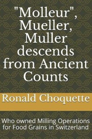 Cover of "Molleur", Mueller, Muller descends from Ancient Counts