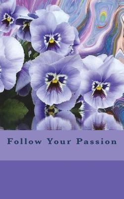 Book cover for Follow Your Passion