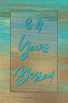 Book cover for 84 Years Blessed