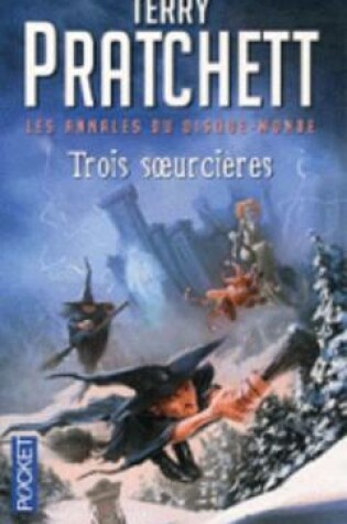 Cover of Trois Soeurcieres (Livre 6)