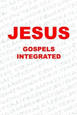 Book cover for Jesus-Gospels Integrated