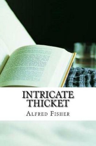 Cover of Intricate Thicket