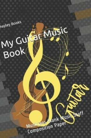 Cover of My Guitar Music Book