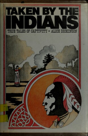 Book cover for Taken by the Indians