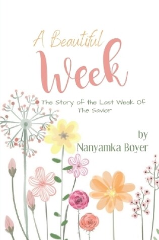 Cover of A Beautiful Week