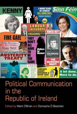 Book cover for Political Communication in the Republic of Ireland