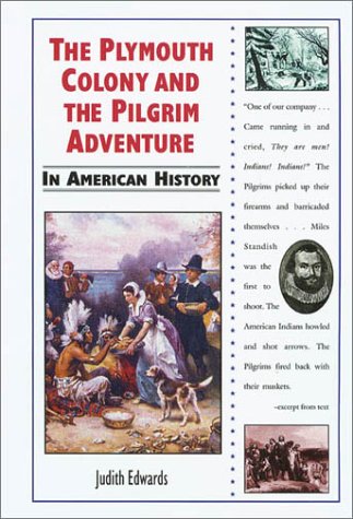 Book cover for The Plymouth Colony and the Pilgrim Adventure in American History