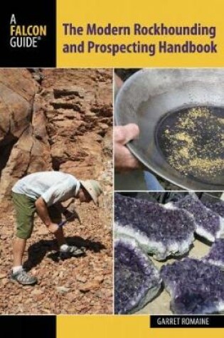 Cover of Modern Rockhounding and Prospecting Handbook