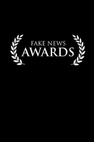 Cover of Fake News Awards
