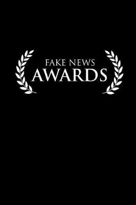 Book cover for Fake News Awards