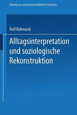 Book cover for Alltagsinterpretation und soziologische Rekonstruktion