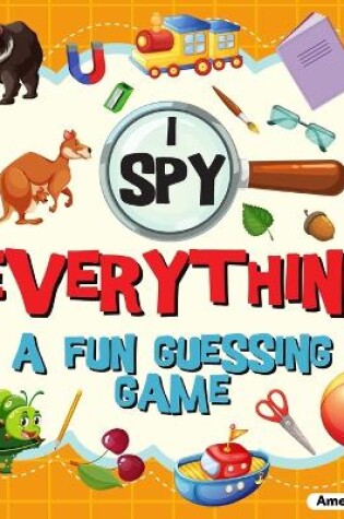 Cover of I Spy Everything