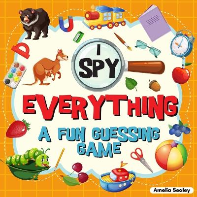 Book cover for I Spy Everything